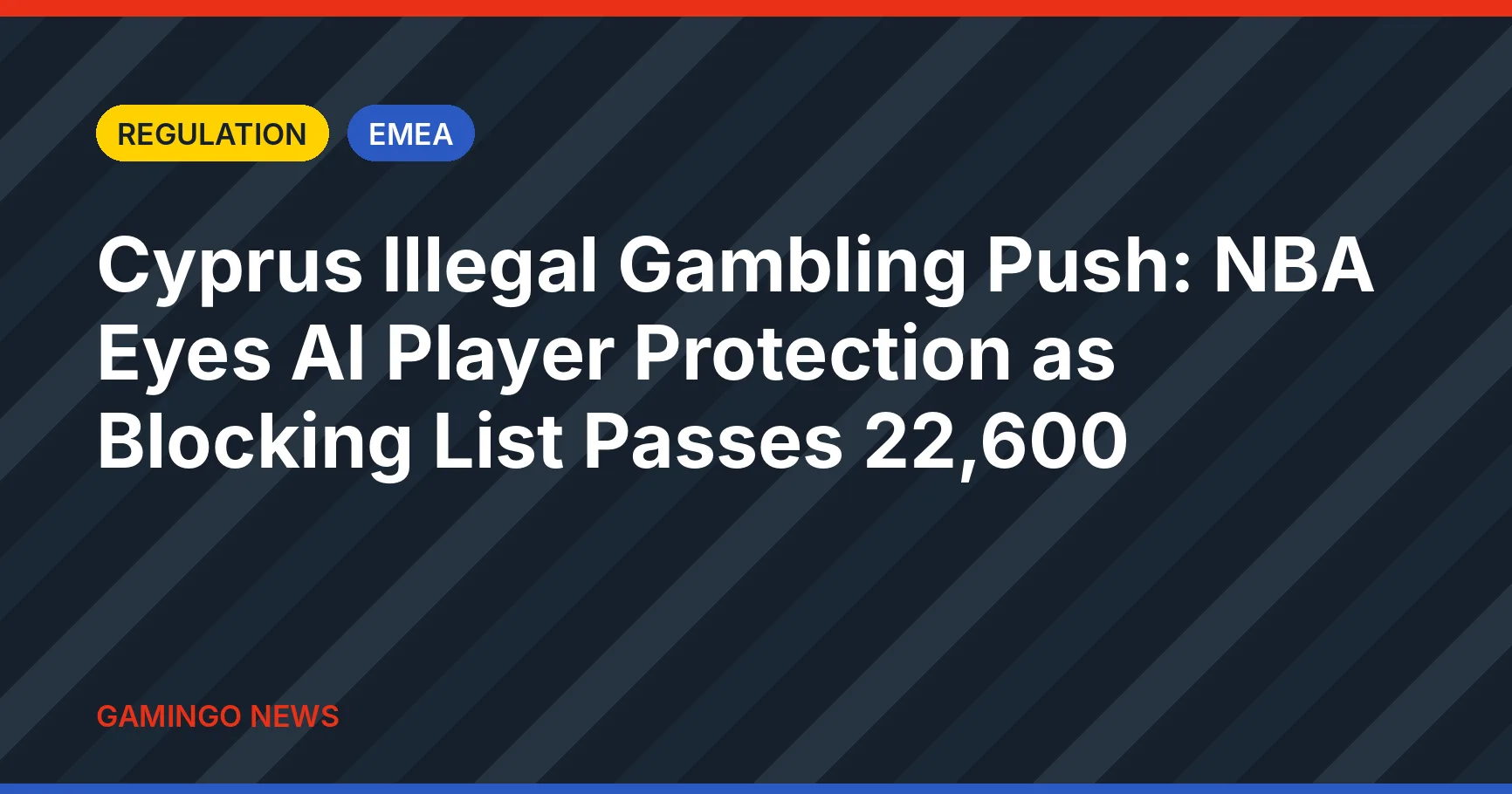 Gamingo News card: Cyprus regulator targets illegal gambling and AI player protection, Regulation, EMEA